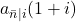 a_{\bar{n}\mid{i}} (1+i)